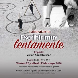 Laboratorio Escribir muy lentamente en Tijuana 2026