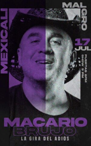 Macario Brujo en Mexicali 2026