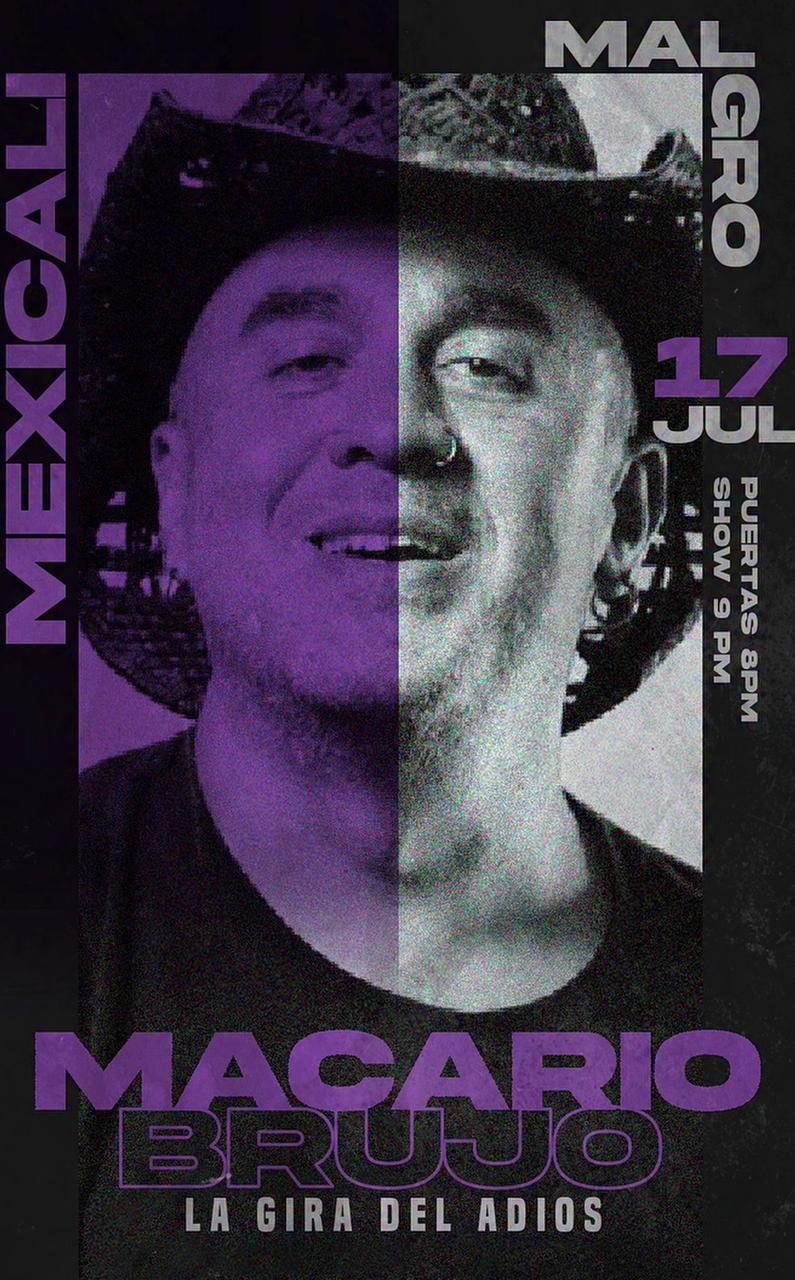 Macario Brujo en Mexicali 2026