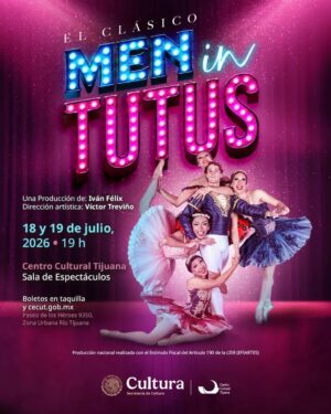 Men in Tutus en Tijuana 2026