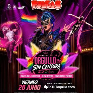 Mes del Orgullo Sin Censura en Tijuana 2026