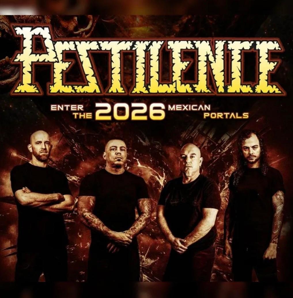 Pestilence en Tijuana 2026