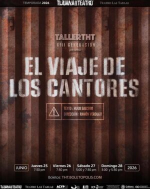 El Viaje de los Cantores en Tijuana 2026