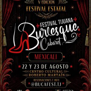 Festival Estatal Burlesque & Cabaret en Mexicali 2026