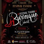 Festival Estatal Burlesque & Cabaret en Tijuana 2026