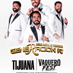 Generación R en Tijuana 2026
