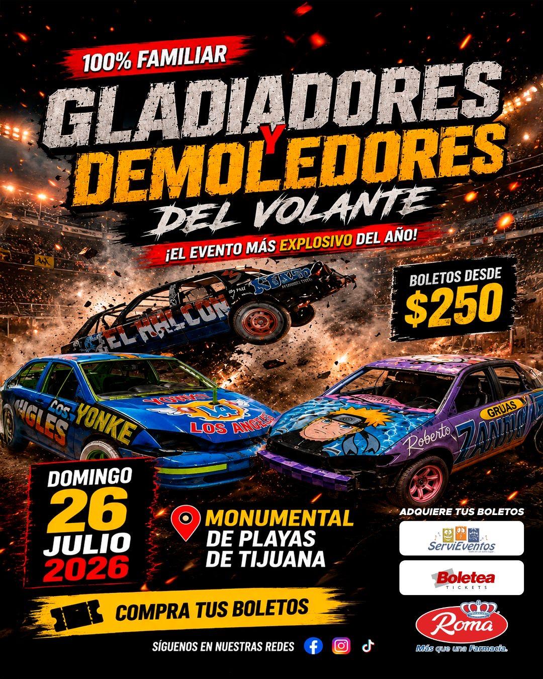 Gladiadores y Demoledores del Volante en Tijuana 2026