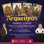 Los Arquetipos en Tijuana 2026