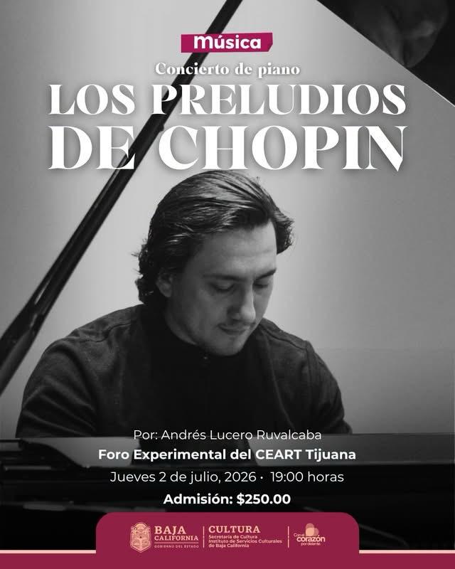 Los Preludios de Chopin en Tijuana 2026