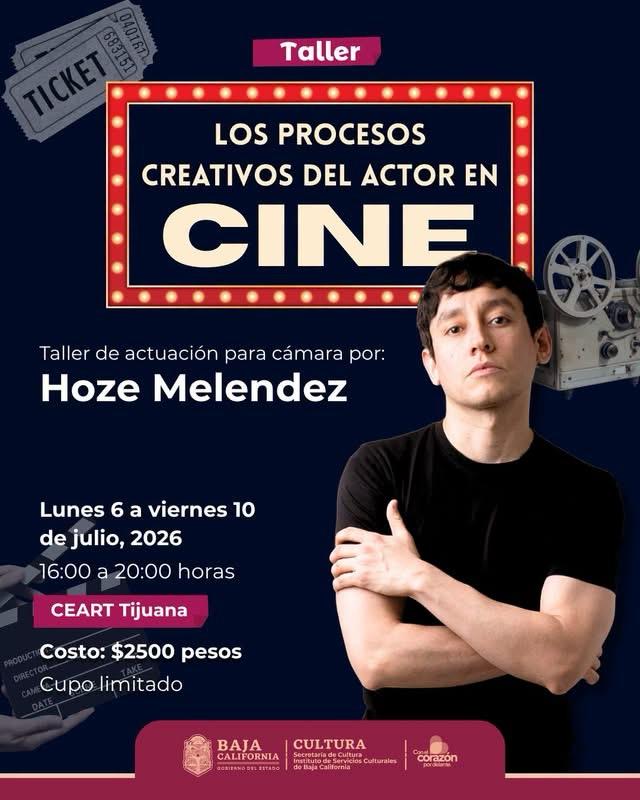 Los Procesos Creativos del Actor en Cine en Tijuana 2026
