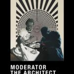 Moderator y The Architect en Tijuana 2026