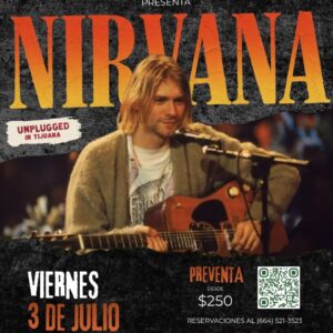 Nirvana Unplugged en Tijuana 2026