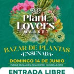 Plant Lovers Market en Ensenada 2026