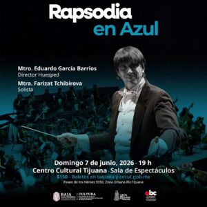 Rapsodia en Azul en Tijuana 2026