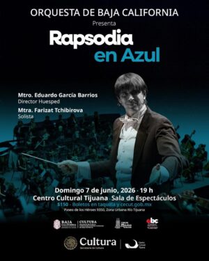 Rapsodia en Azul en Tijuana 2026