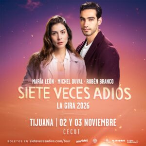 Siete Veces Adiós en Tijuana 2026