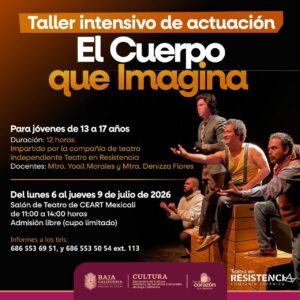 Taller El Cuerpo que Imagina en Mexicali 2026