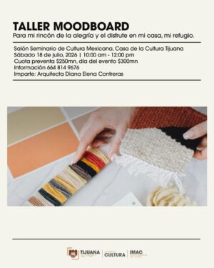 Taller Moodboard en Tijuana 2026