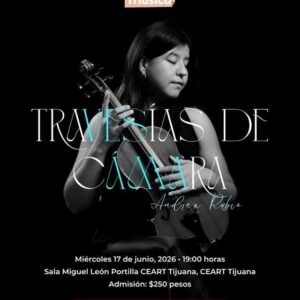 Travesías de Cámara en Tijuana 2026