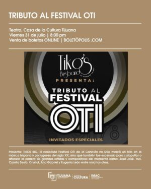Tributo al Festival OTI en Tijuana 2026Tributo al Festival OTI