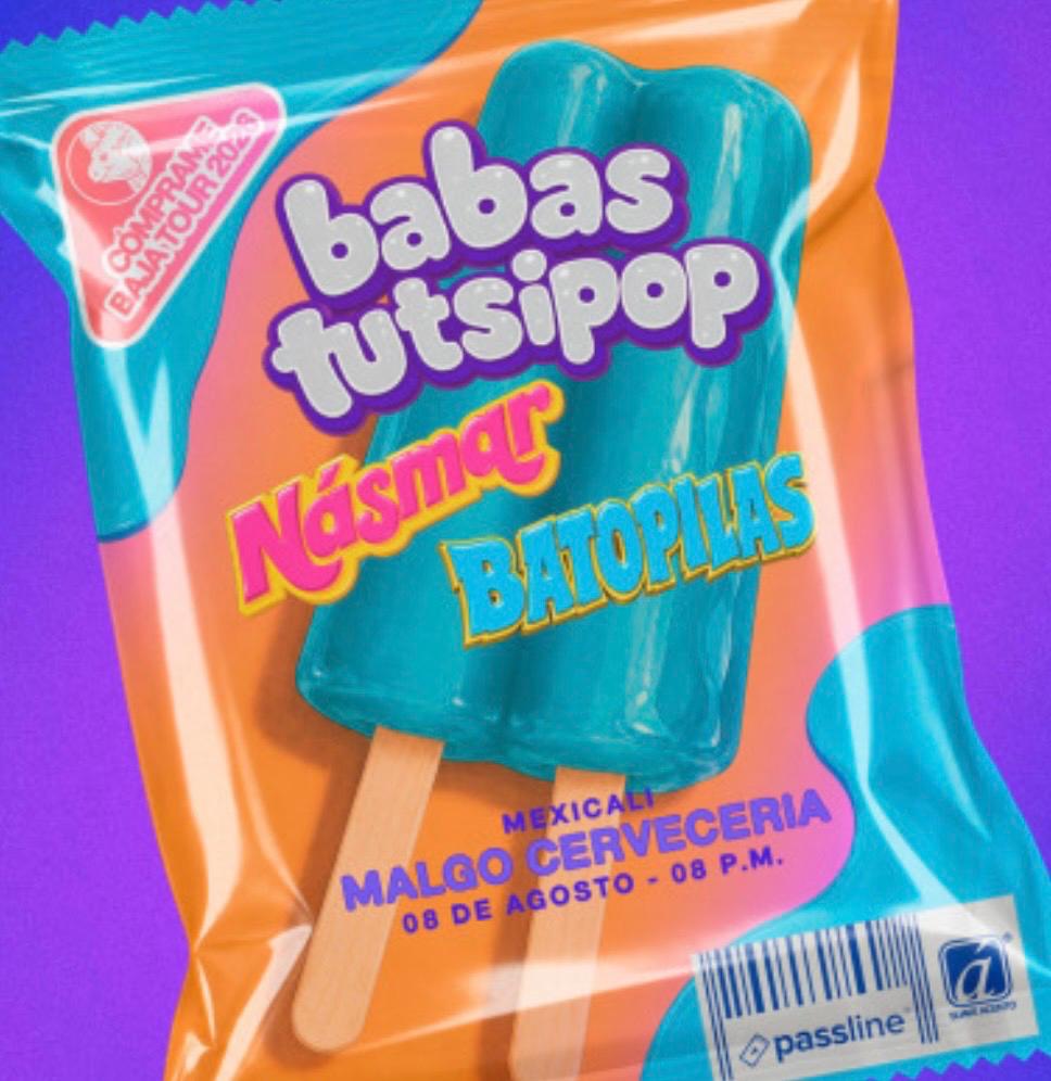 Babas Tutsipop en Mexicali 2026
