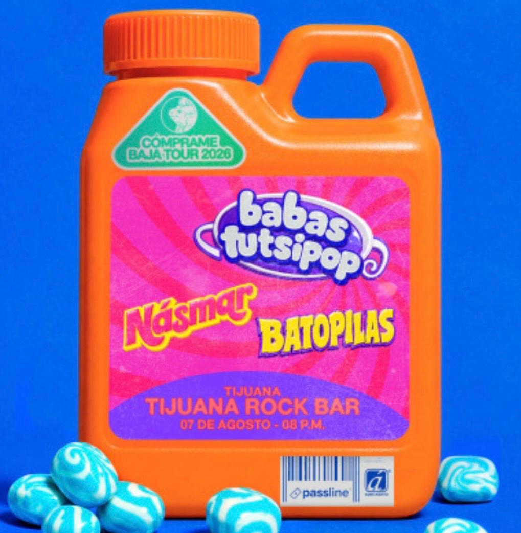 Babas Tutsipop en Tijuana 2026