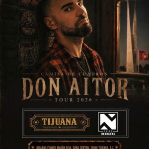 Don Aitor en Tijuana 2026