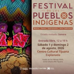 Festival de los Pueblos Indígenas en Tijuana 2026