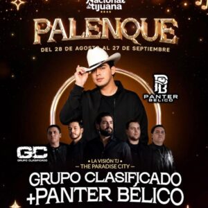 Grupo Clasificado + Panter Bélico en el Palenque de la Feria de Tijuana 2026