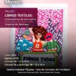 Libros textiles en Tijuana 2026
