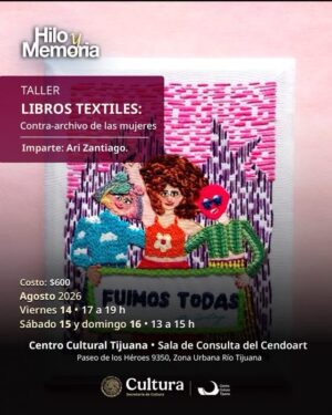 Libros textiles en Tijuana 2026