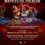 Matices del Folklor en Tijuana 2026