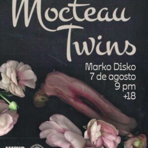Mocteau Twins en Tijuana 2026