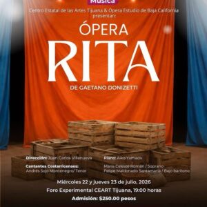Ópera Rita en Tijuana 2026