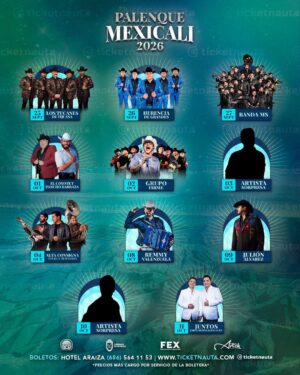 Palenque Mexicali FDS 2026