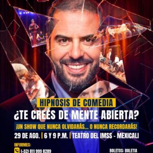 Show Hipnosis de Comedia en Mexicali 2026