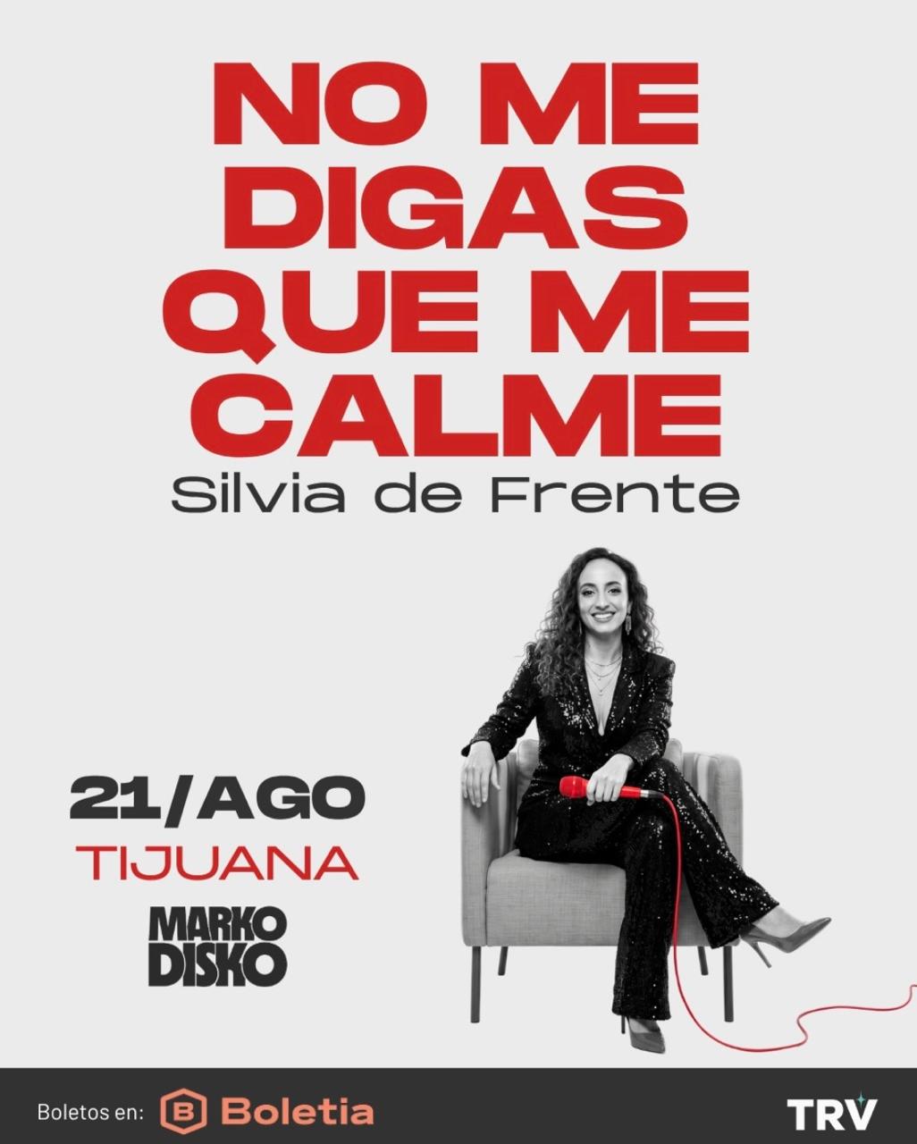 Silvia de Frente en Tijuana 2026