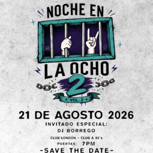 Una Noche en la Ocho Vol. 2 en Tijuana 2026