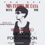 YNG NAZ en Mexicali 2026