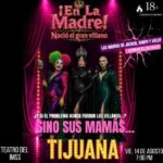 ¡En la Madre! en Tijuana 2026