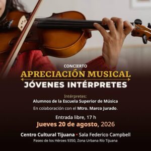 Apreciación Musical en Tijuana 2026