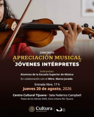 Apreciación Musical en Tijuana 2026
