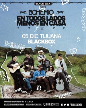 Bohemio en Tijuana 2026