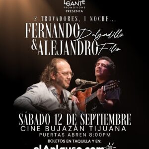 Fernando Delgadillo y Alejandro Filio en Tijuana 2026