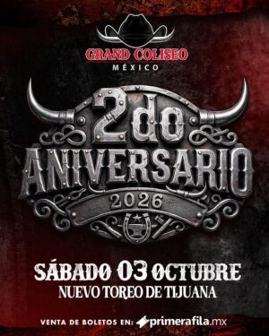 Grand Coliseo en Tijuana 2026