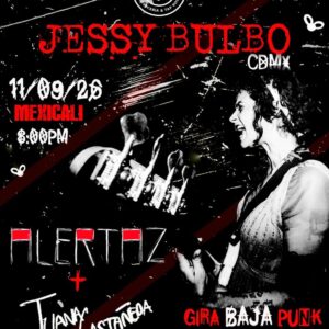 Jessy Bulbo en Mexicali 2026