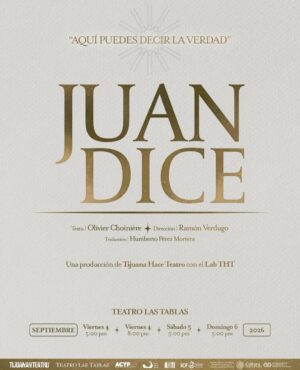 Juan dice en Tijuana 2026