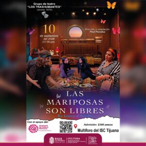 Las mariposas son libres en Tijuana 2026