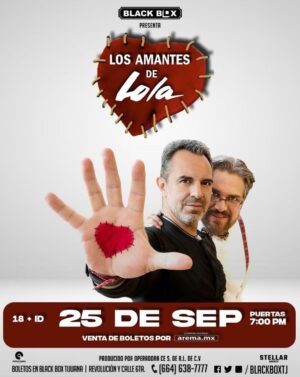 Los Amantes de Lola en Tijuana 2026