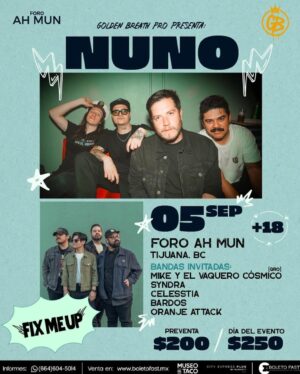 Nuno y Fix Me Up en Tijuana 2026